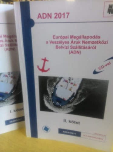 A veszlyes ruk nemzetkzi kzti szlltsrl szl eurpai megllapods I-II.