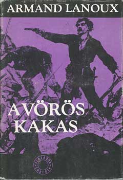 Armand Lanoux - A vrs kakas