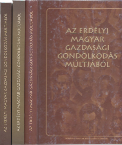 Somai Jzsef (szerk.) - Az erdlyi magyar gazdasgi gondolkods mltjbl I-III.