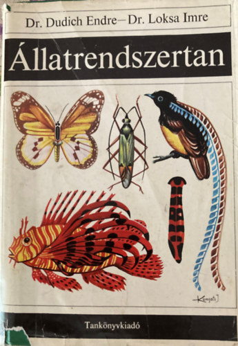 Dr. Dudich Endre - Dr. Loksa Imre - Állatrendszertan