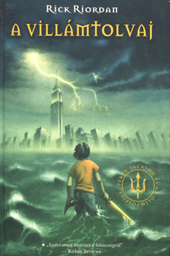 Rick Riordan - Percy Jackson �s az olimposziak 1. - A vill�mtolvaj
