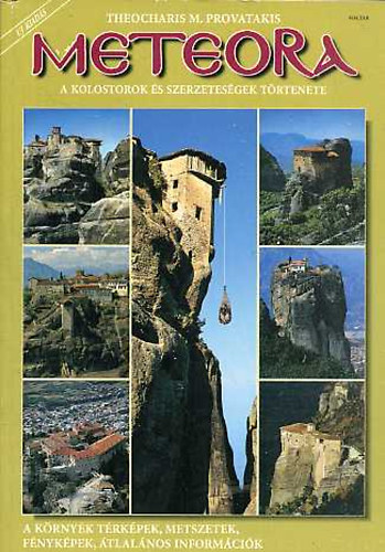T. M. Provatakis - Meteora-A kolostorok s szerzetessgek trtnete