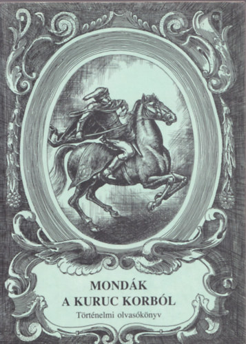 Mondk a kuruc korbl