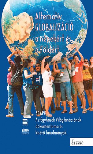 Gmbcz Elvira (szerk.) - Alternatv GLOBALIZCI a npekrt s a Fldrt
