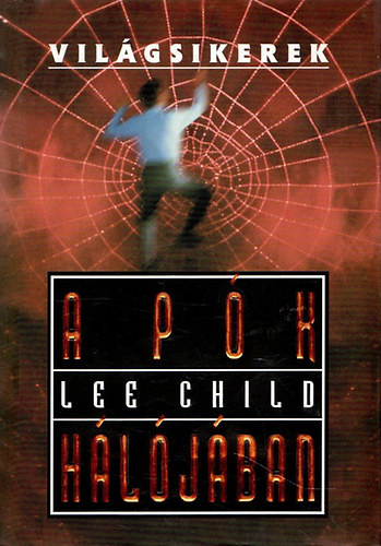 Lee Child - A pók hálójában