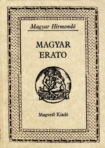 Magvető Kiadó - Magyar Erato (magyar hírmondó)