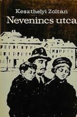 Keszthelyi Zoltán - Nevenincs utca