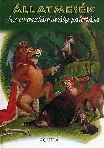 Állatmesék (Az oroszlánkirály palotája