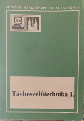 Nagy István - Távbeszélőtechnika I.