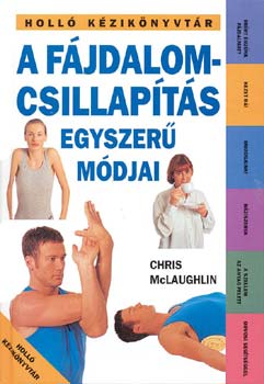 Chris McLaughlin - A fjdalomcsillapts egyszer mdjai