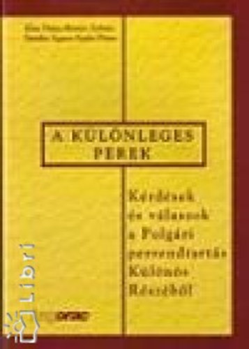 Dr. Szab Pter, Etal., Rnay Zoltn, Kiss Daisy, Dr. Sntha gnes - A klnleges perek