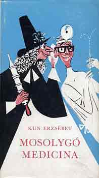 Kun Erzs�bet - Mosolyg� medicina