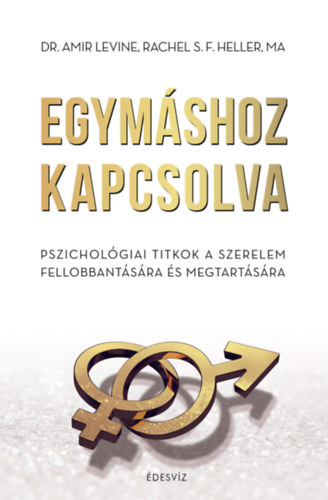 Dr. Amir Levin, Rachel S. F. Heller - Egymshoz kapcsolva