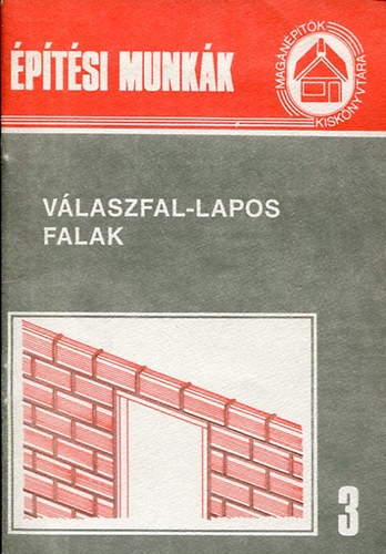 V�laszfal - Lapos falak