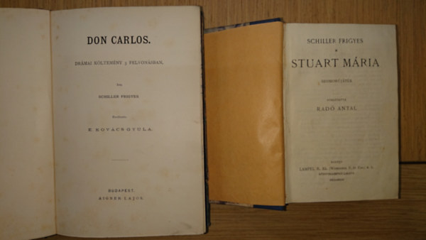 Schiller Frigyes - 2 kötet Schillertől századfordulós kiadásban: Don Carlos, Stuart Mária