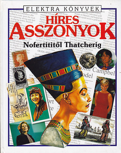 Richard Dungworth; Wingate, Philippa - Hres asszonyok - Nofertititl Thatcherig