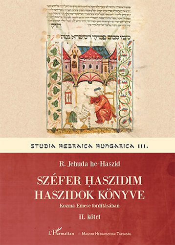 R. Jehuda he-Haszid - Széfer haszidim / Haszidok könyve II.