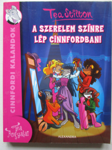 Tea Stilton - A szerelem színre lép Cinnfordban!