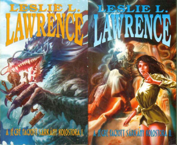 Leslie L. Lawrence - A jgbe fagyott srkny kolostora I-II.