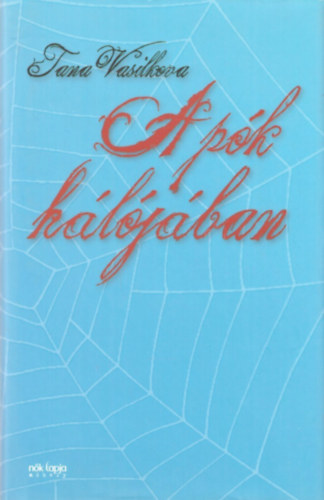 Tana Vasilkova - A p�k h�l�j�ban