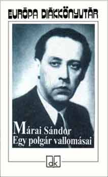 M�rai S�ndor - Egy polg�r vallom�sai
