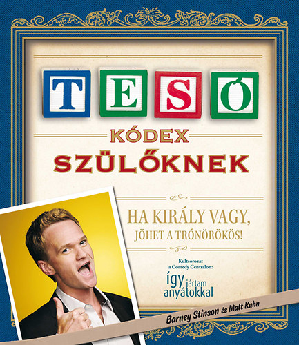 Barney Stinson; Matt Kuhn - Teskdex szlknek