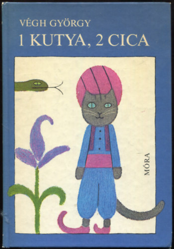 Vgh Gyrgy - 1 kutya, 2 cica