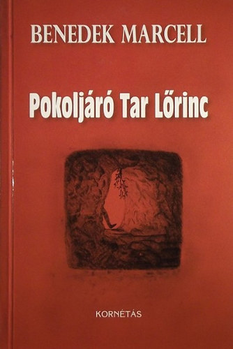 Benedek Marcell - Pokolj�r� Tar L�rinc