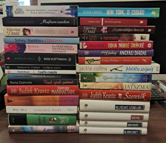 Nora Roberts, Christina Dodd, Sidney Sheldon, Catherine Millet, Judith Krantz, Jane Johnson, Brown Sandra, Jackie Collins - 30 db-os KNYVMENT AJNLAT: New York, Te csods!, Nekem rendelt asszony - Alex meggyzse, Majdnem szerelem, Vrvonal, Egy vrfarkas szupermodell vallomsa, Rd kattanva, Gyilkos szex, Csalfa csapda, Catherine M. szexulis lete,