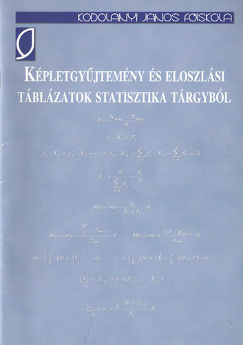 Kont Gizella (szerk.) - Kpletgyjtemny s eloszlsi tblzatok statisztika trgybl