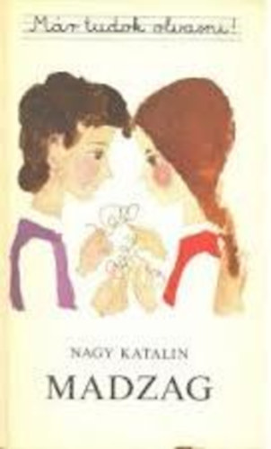 Nagy Katalin - Madzag