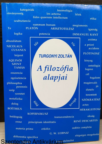 Turgonyi Zoltán, Szerk.: Zimányi Ágnes - A filozófia alapjai és történetének vázlata  (Saját képpel)