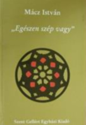 Mcz Istvn - Egszen szp vagy