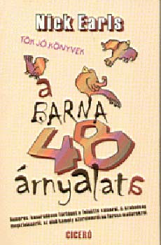 Nick Earls - A barna 48 rnyalata