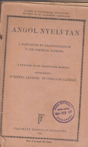 K�nya S�ndor, Orsz�gh L�szl� - Angol nyelvtan a gimn�zium �s lte�nygimn�zium V-VIII. osz�ya sz�m�ra