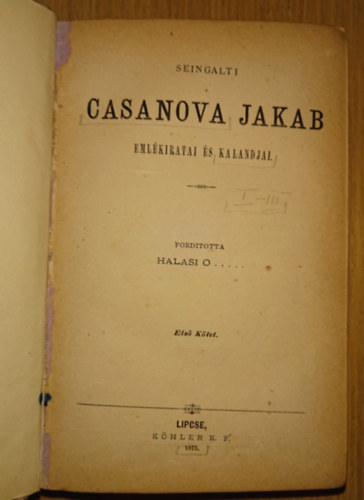 Seingalti - Casanova Jakab emlékiratai és kalandjai