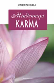 Carmen Harra - Mindennapi karma