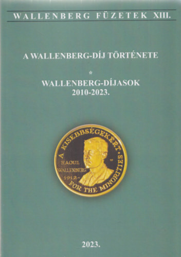 Forg�csn�-Sebes-Orosz - A Wallenberg-d�j t�rt�nete - Wallenberg-d�jasok 2010-2023.