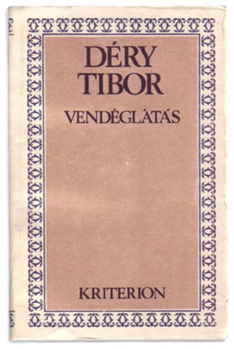 Déry Tibor - Vendéglátás