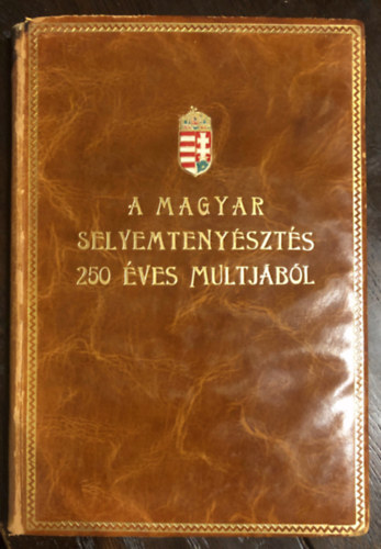 Fent Istv�n - A magyar selyemteny�szt�s 250 �ves multj�b�l