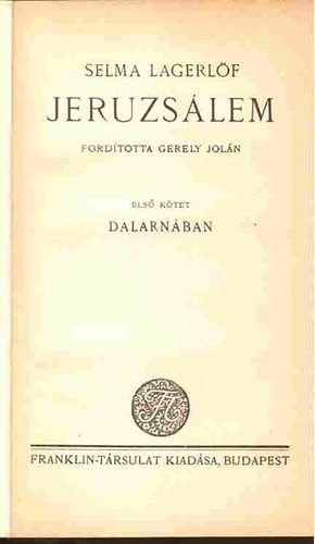 Selma L�gerl�f - Jeruzs�lem I-II.