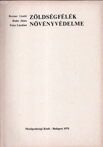 Bodor �s Paizs Beczner - Z�lds�gf�l�k n�v�nyv�delme