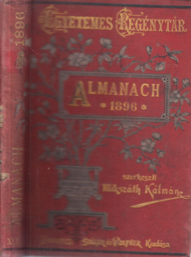 Miksz�th K�lm�n (szerk.) - Almanach az 1896. �vre