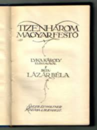 Lzr Bla - Tizenhrom magyar fest