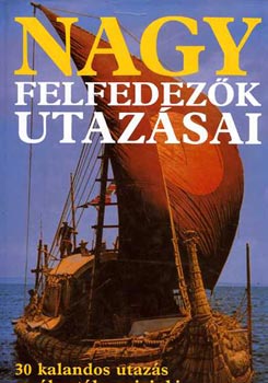 Burton-Stonehouse-CAveendish - Nagy felfedezk utazsai