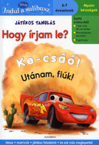 Jtkos tanuls - Hogy rjam le? (Verdk) - 6-7 veseknek