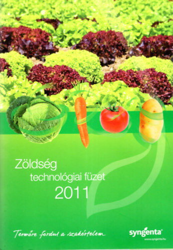 Zöldség technológia füzet 2011