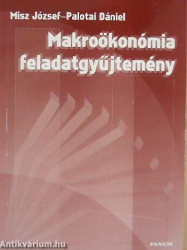 Misz Jzsef; Palotai Dniel - Makrokonmia feladatgyjtemny