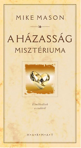 Mike Mason - A hzassg misztriuma