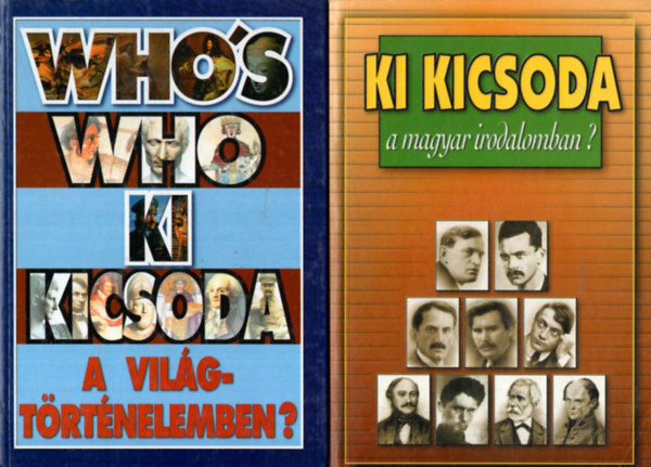 Szabolcs Ott, Zvodszky Gza - 2 db Ki kicsoda sorozat knyv ( egytt ) 1. Ki kicsoda a magyar irodalomban? Who's who - ki kicsoda a vilgtrtnelemben?